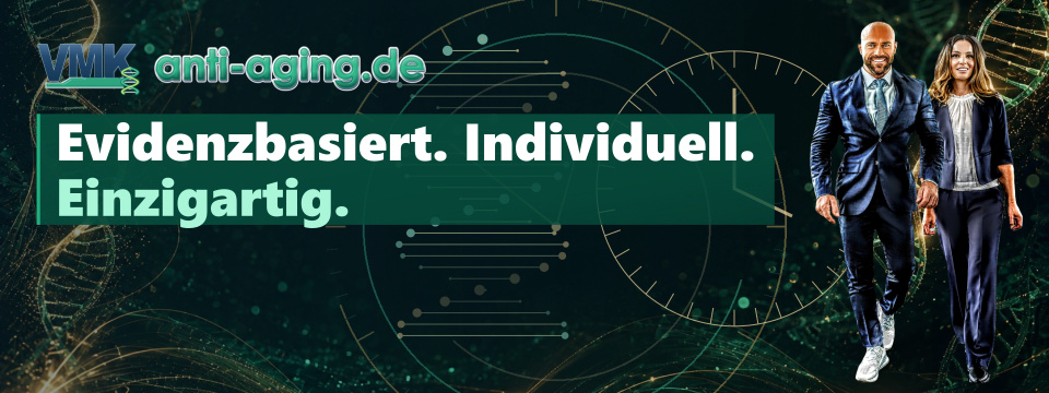 anti-aging: Evidenzbasiert. Individuell. Einzigartig.